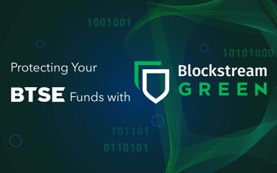 Protect Your BTSE Funds with Blockstream Green