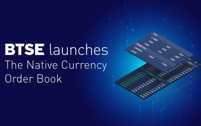 BTSE Launches Native Multi-Currency Order Book