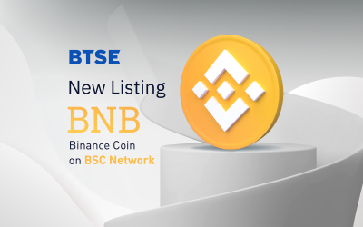 BTSE Integrates BSC, Welcomes BNB Listing