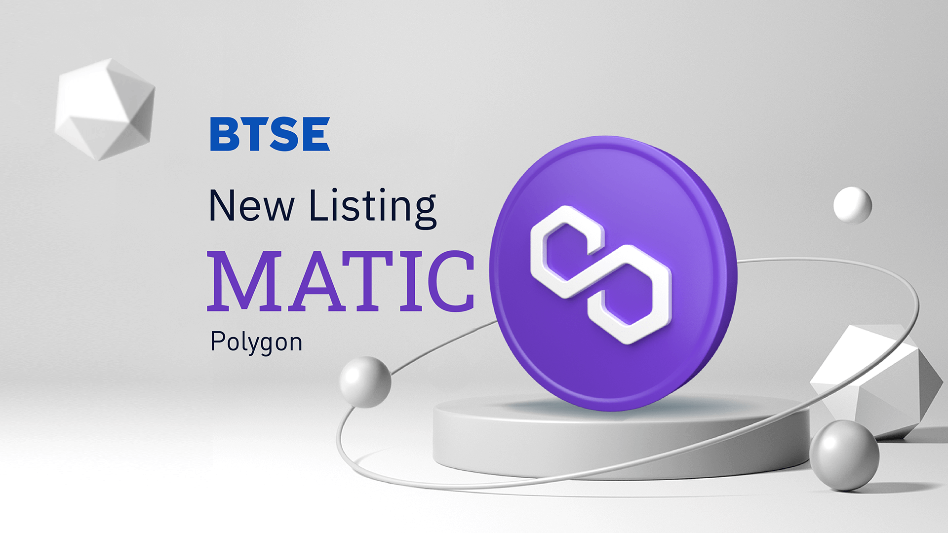 BTSE Lists Polygon (MATIC), Integrated for B2B NFT Solution