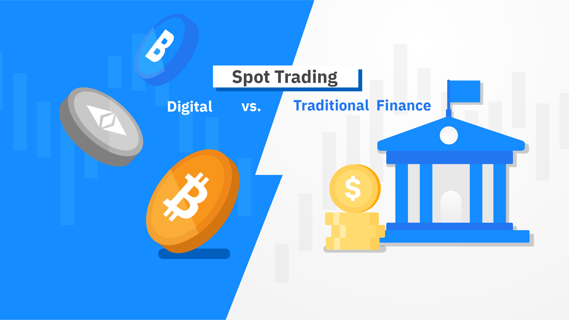 Spot Trading: Digital vs. Traditional Finance