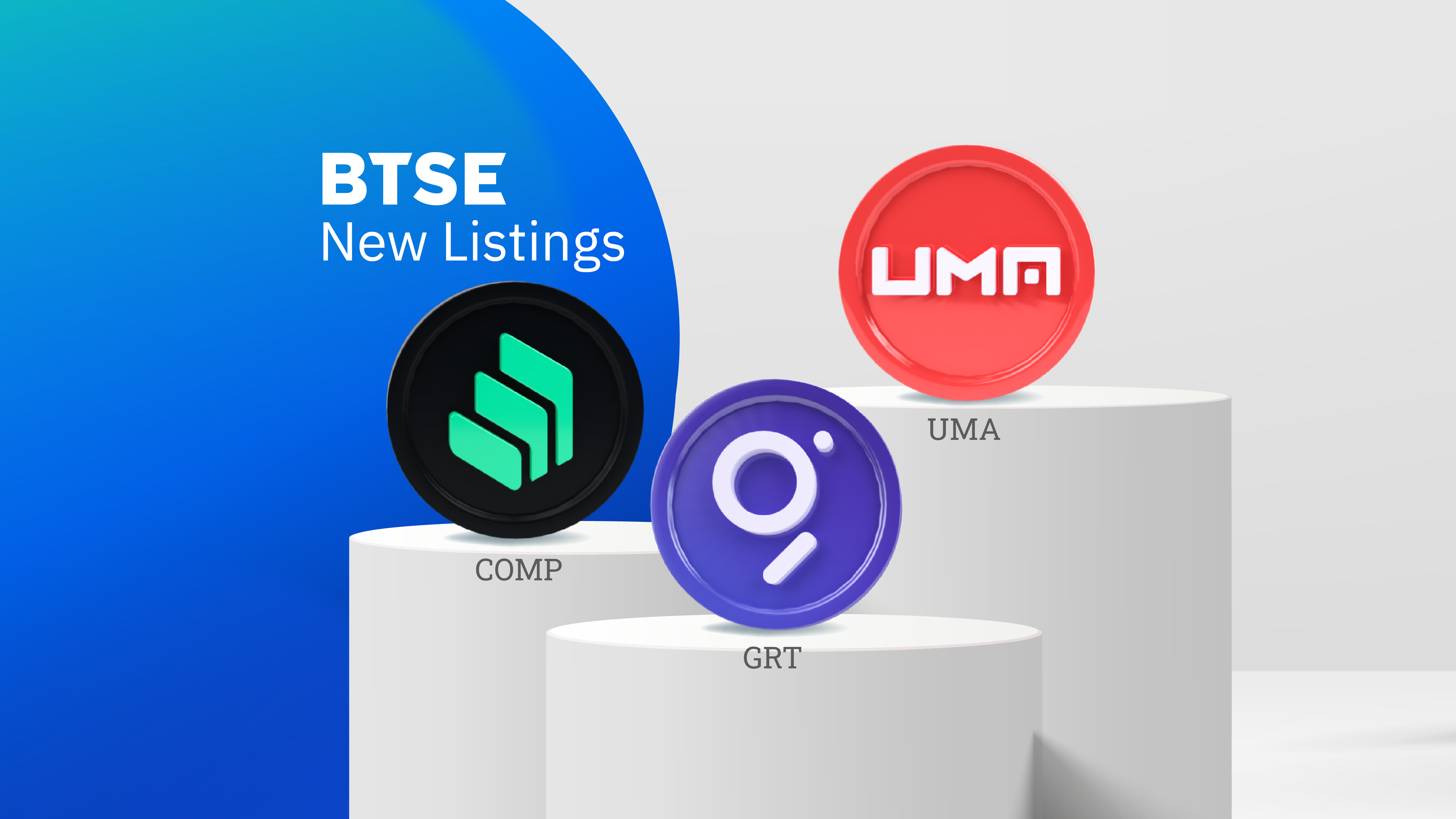 BTSE Welcomes Three Token Listings: COMP, GRT, and UMA