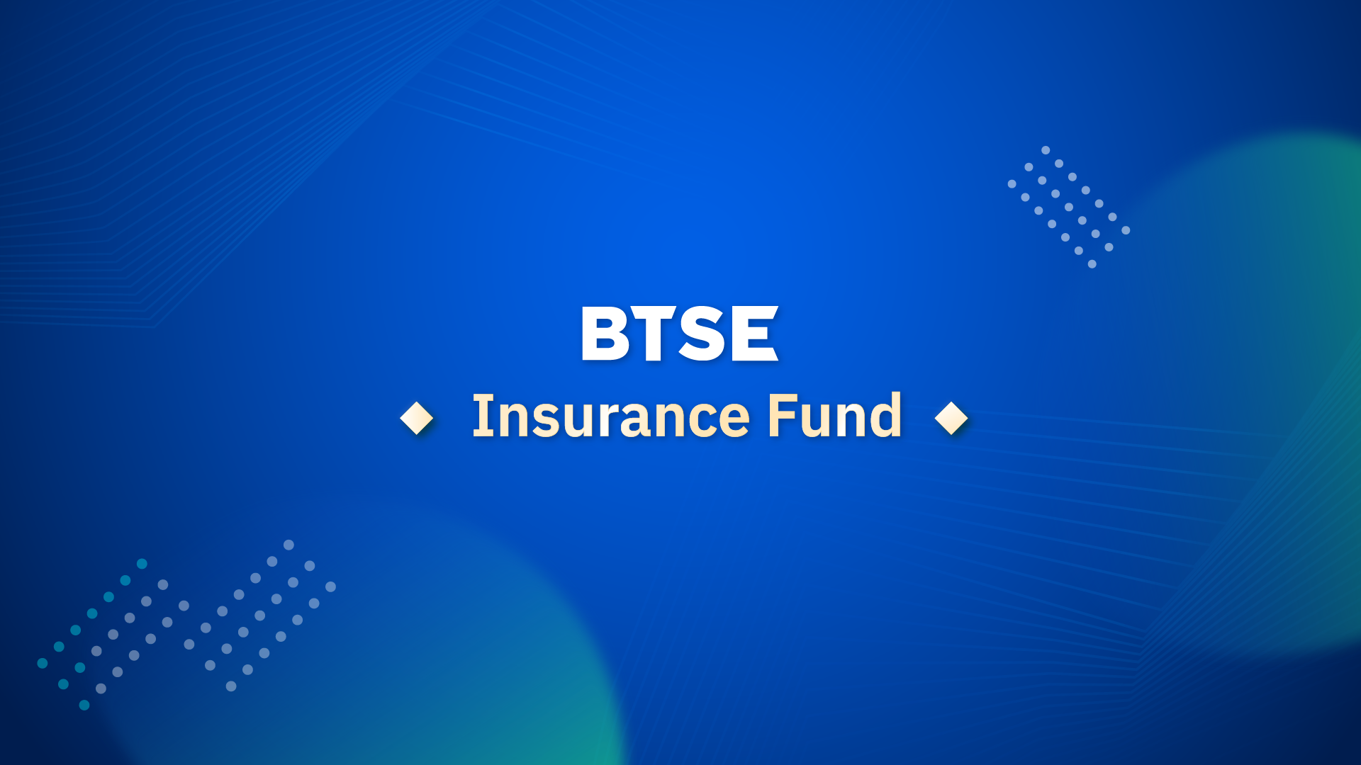 Security and Added Protection: BTSE Insurance Fund