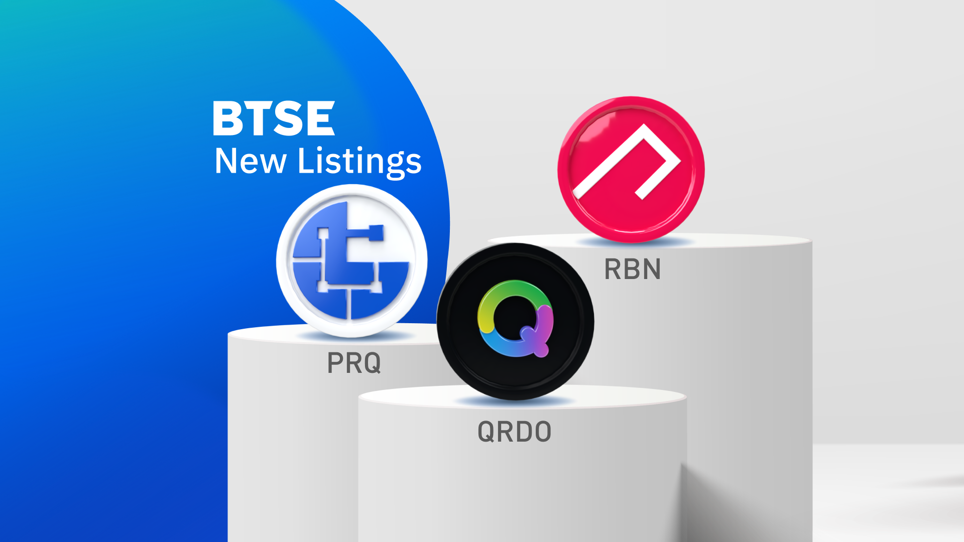 BTSE Welcomes PRQ, QRDO, and RBN