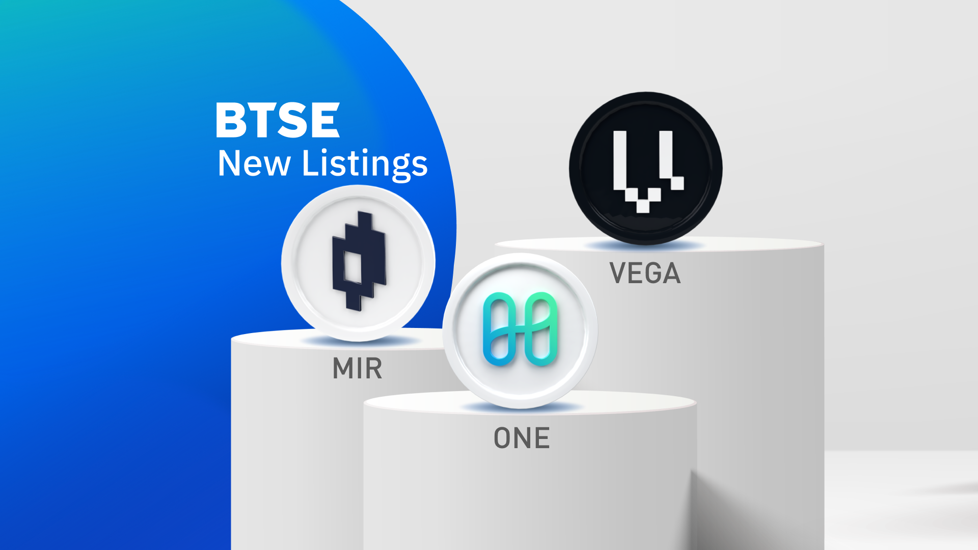 BTSE Welcomes MIR, ONE and VEGA