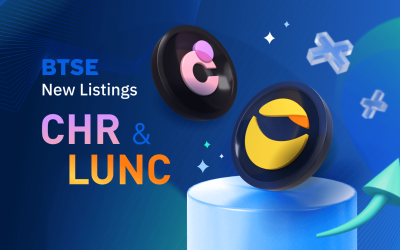 BTSE Welcomes CHR and LUNC