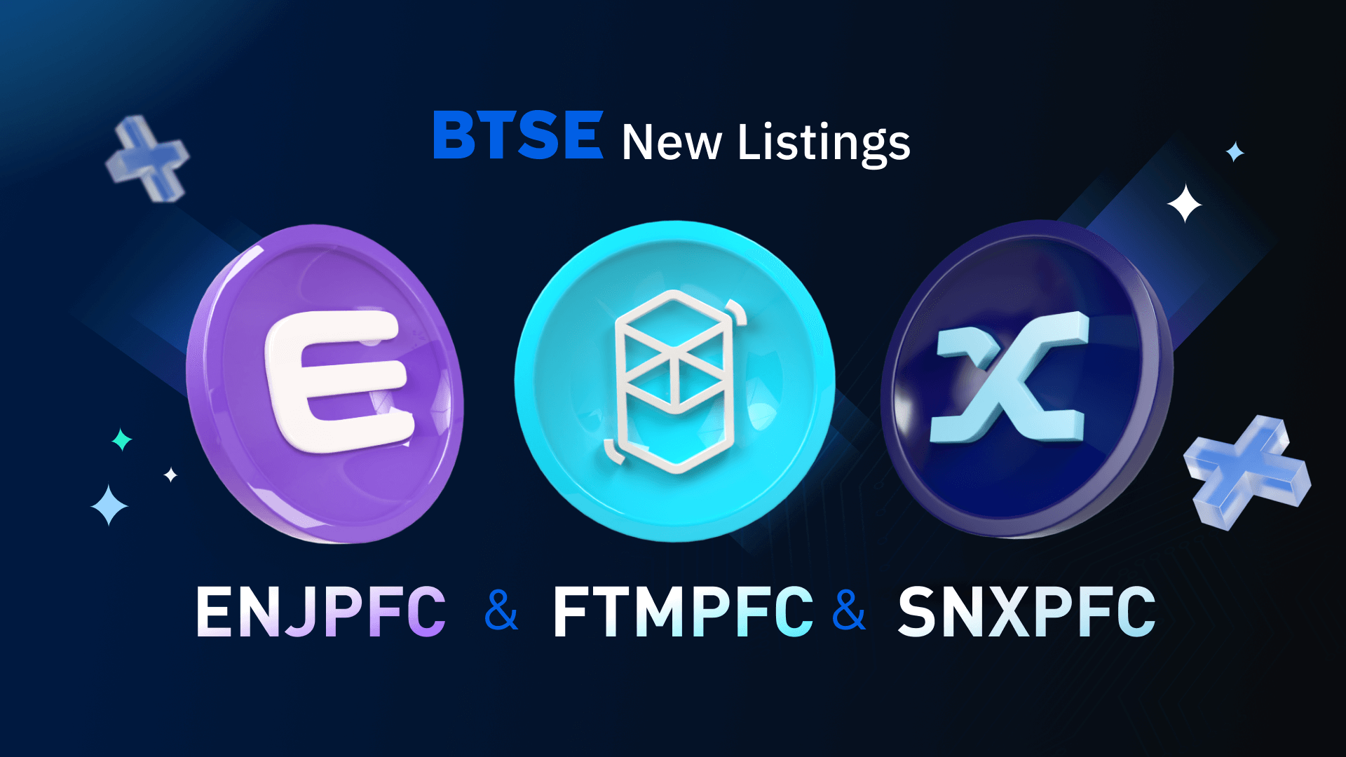 BTSE Lists ENJPFC, FTMPFC and SNXPFC