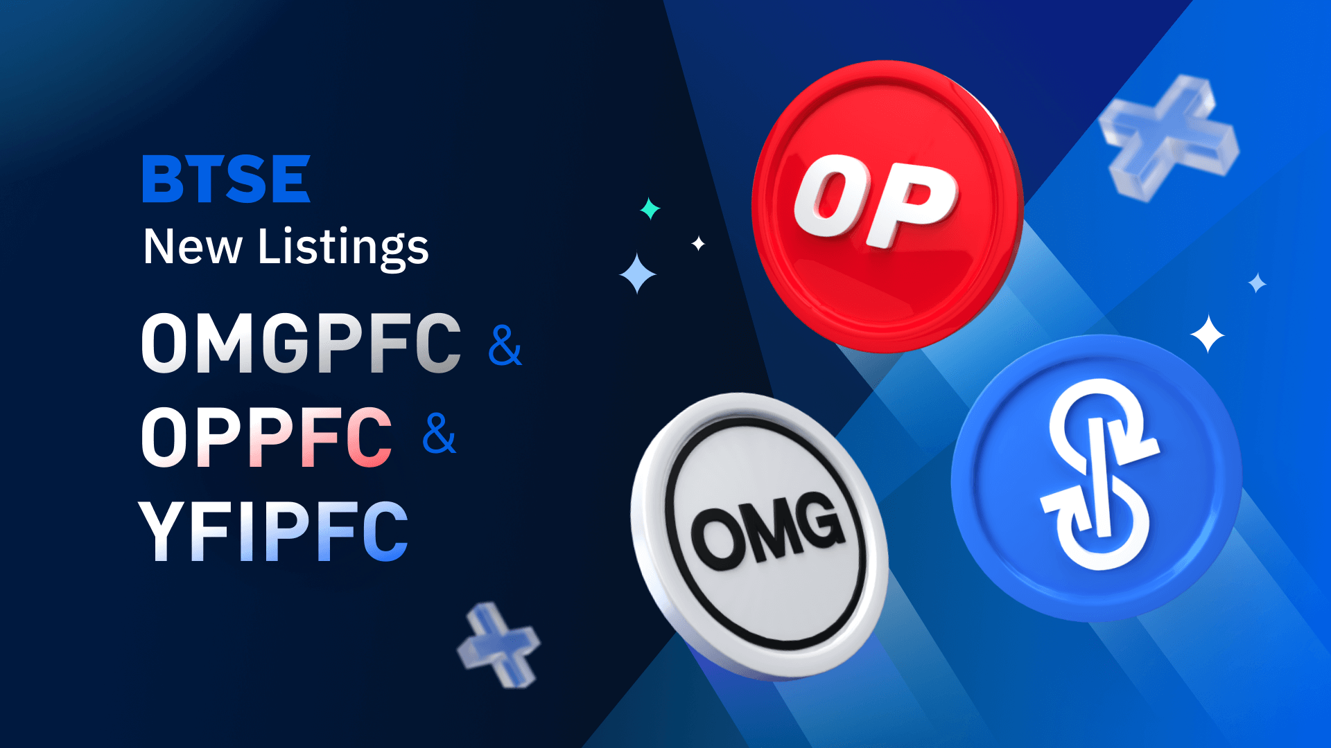 BTSE Lists OMGPFC, OPPFC and YFIPFC