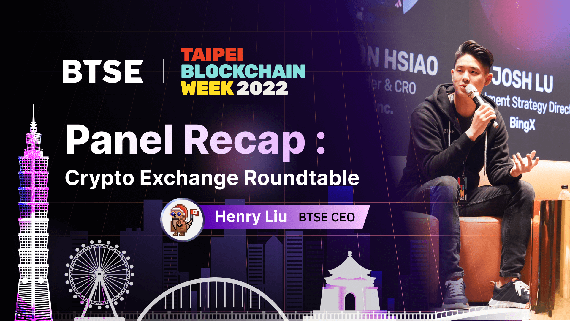 BTSE CEO Henry Liu Shares Industry Outlook at Taipei Blockchain Week 2022