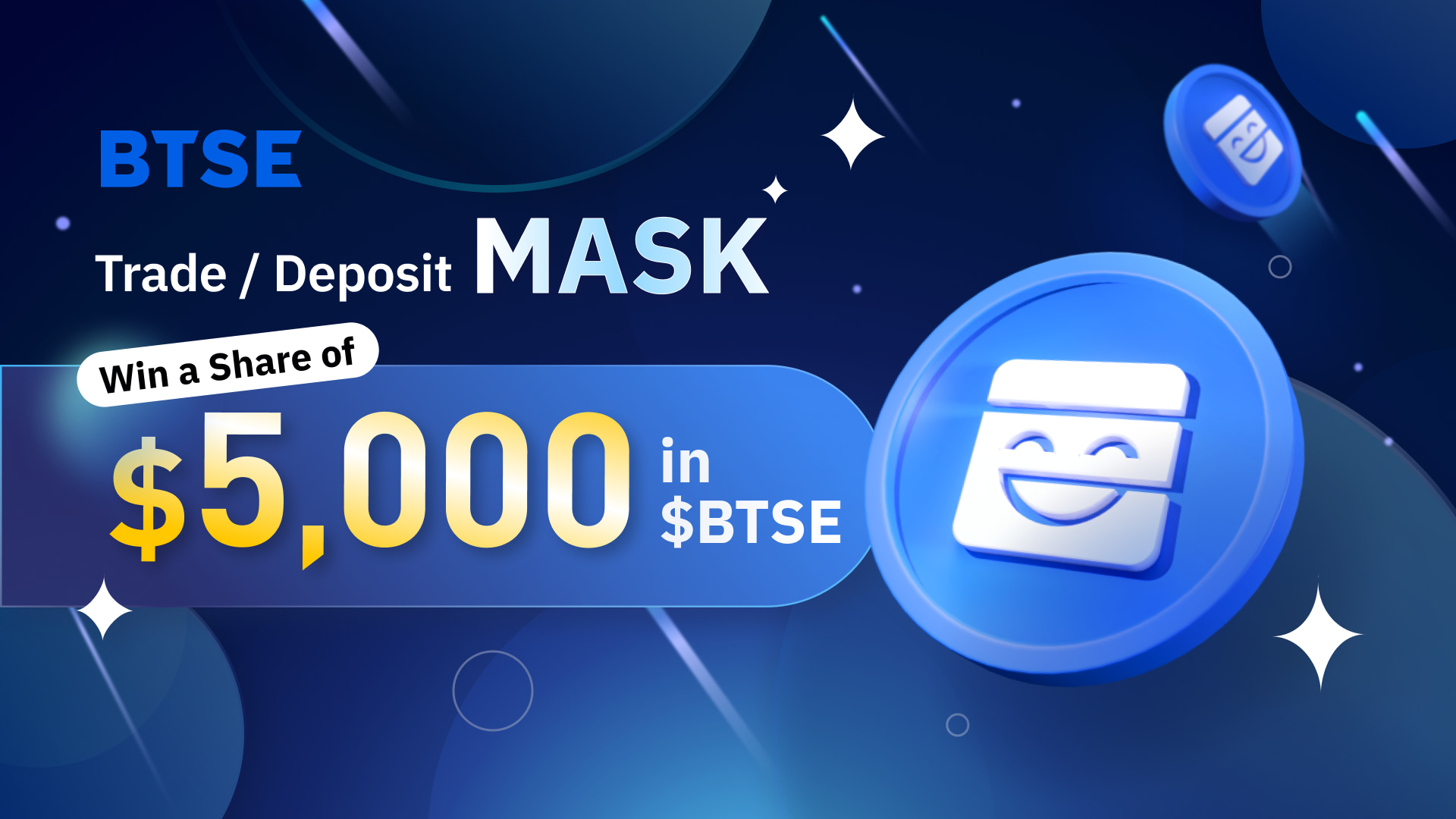 MASK Airdrop Event! Trade or Deposit to Earn $5,000 in BTSE!
