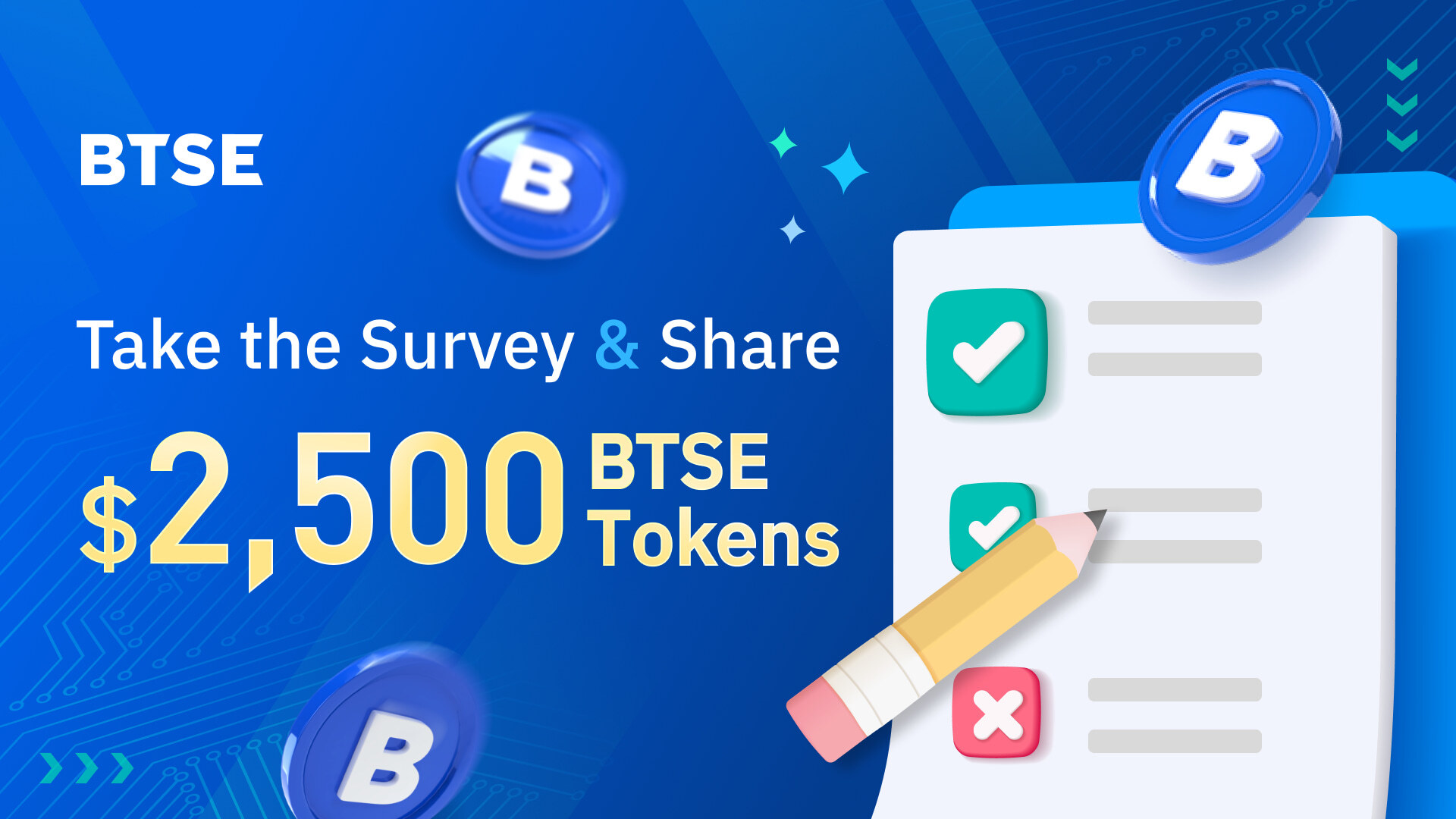 Share Your Thoughts and Win BIG: Join BTSE's User Survey and Get a Chance at the $2,500 Token Prize Pool!