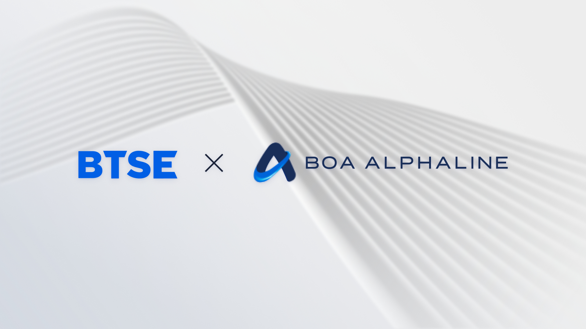 BTSE and BOA Alphaline Announce Strategic Partnership to Broaden Digital Asset Investment Opportunities for Institutional and High-Net-Worth Investors