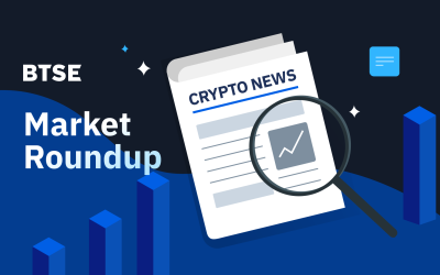 Market Roundup: Crypto Slides, PayPal’s Web3 Endeavors, and Global Regulation News