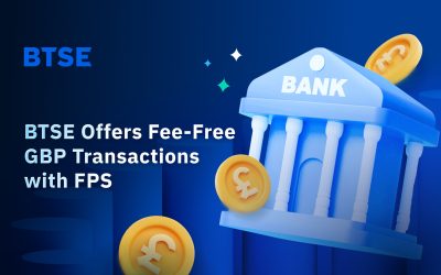 BTSE Offers Fee-Free GBP Transactions with Faster Payments Service (FPS)