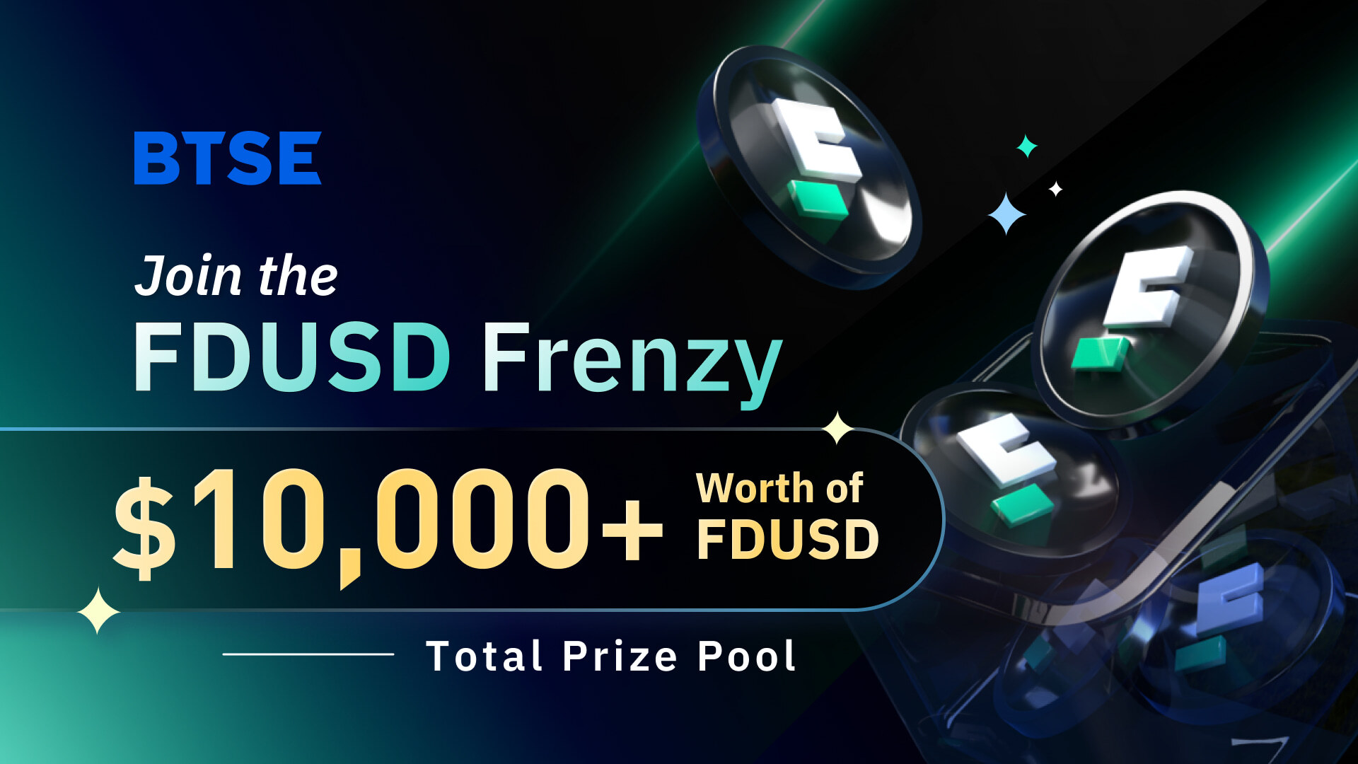 FDUSD Frenzy: A $10,000+ Prize Pool Awaits!