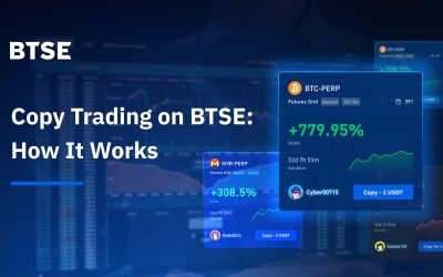 Copy Trading on BTSE: How It Works