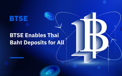 BTSE Enables Thai Baht Deposits for All