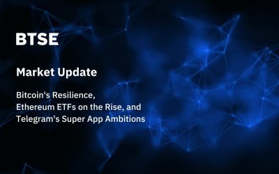 Bitcoin’s Resilience, Ethereum ETFs on the Rise, and Telegram’s Super App Ambitions