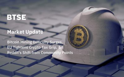 Bitcoin Mining Difficulty Surges, EU Tightens Crypto Tax Grip, & Reddit’s Shift from Community Points