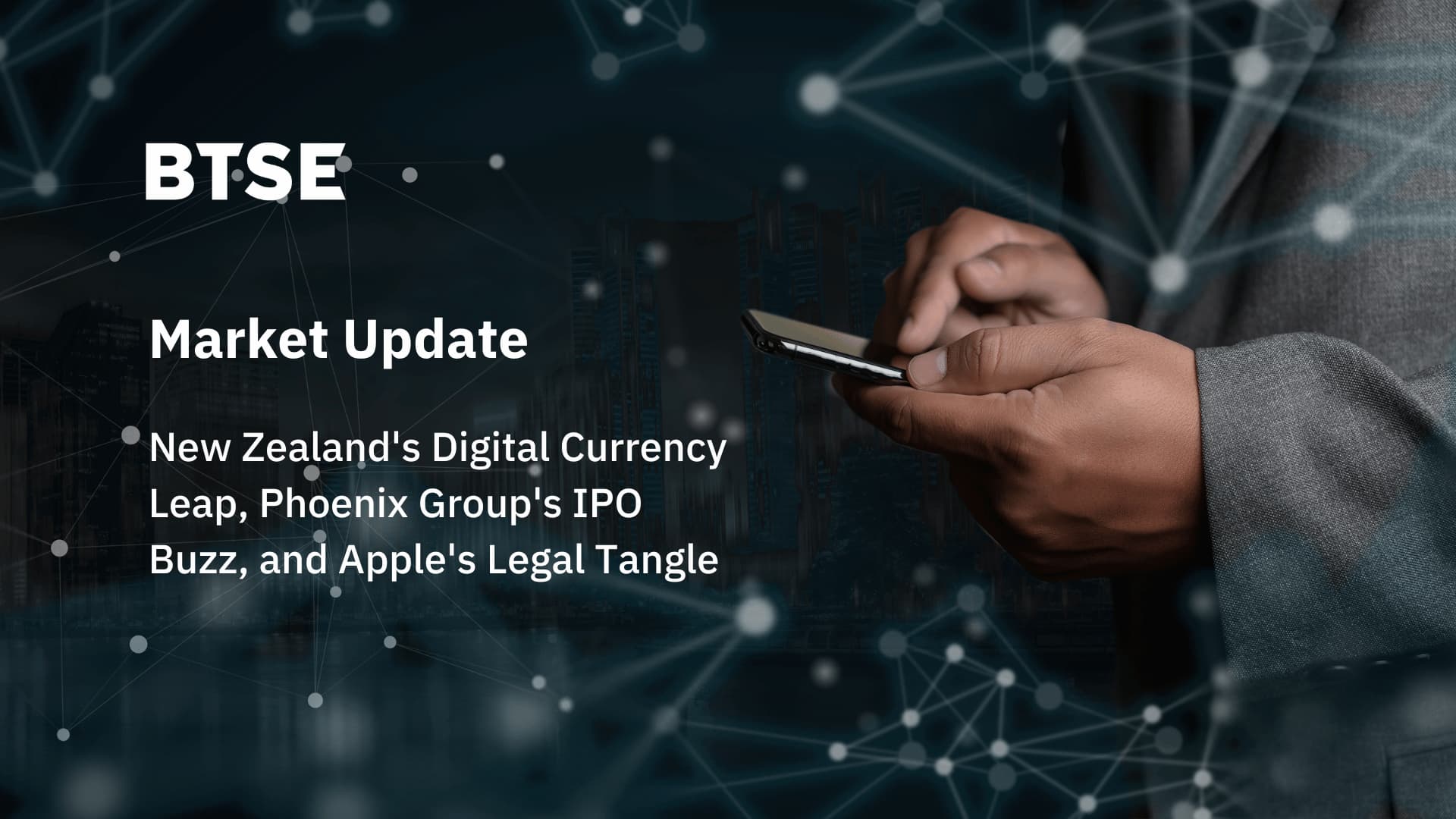 New Zealand’s Digital Currency Leap, Phoenix Group’s IPO Buzz, and Apple’s Legal Tangle New Zealand's Digital Currency Leap, Phoenix Group's IPO Buzz, and Apple's Legal Tangle