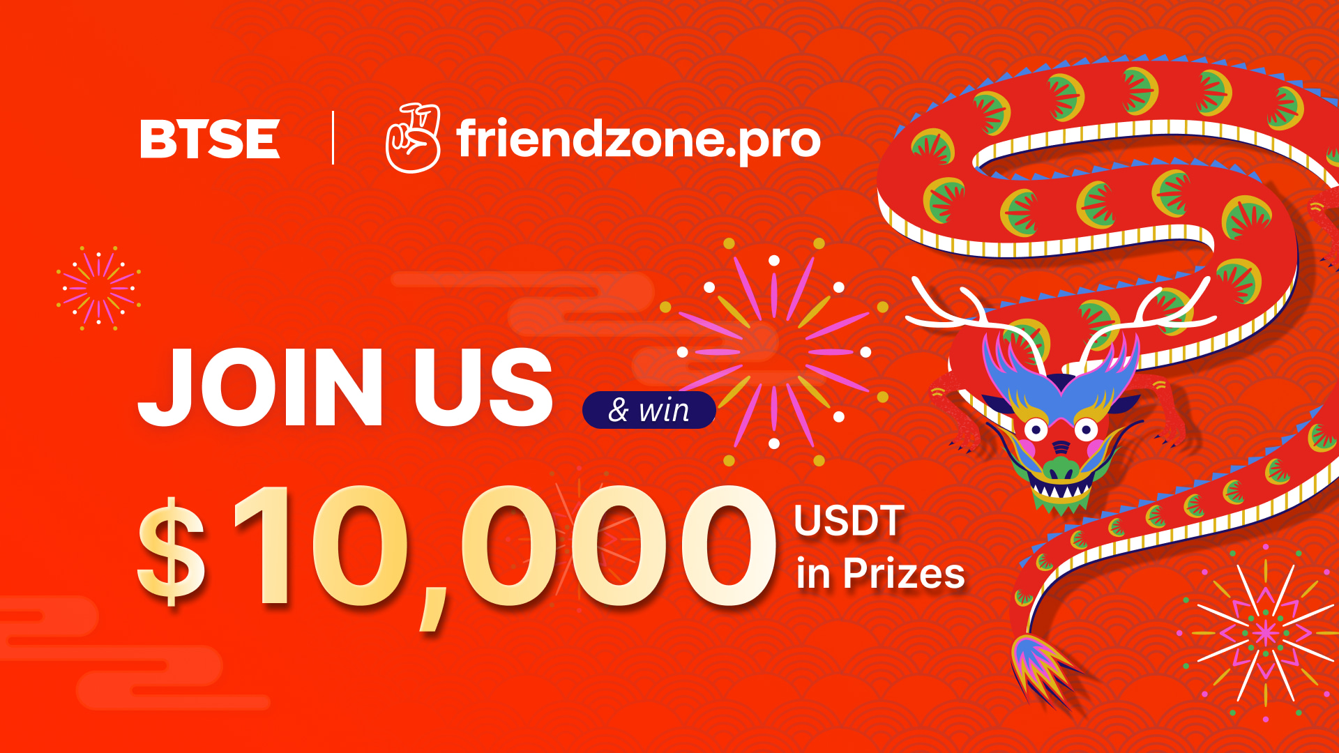 Ring in the Chinese New Year with BTSE and FriendZone.pro: A Festive Campaign with 10,000 USDT in Rewards!