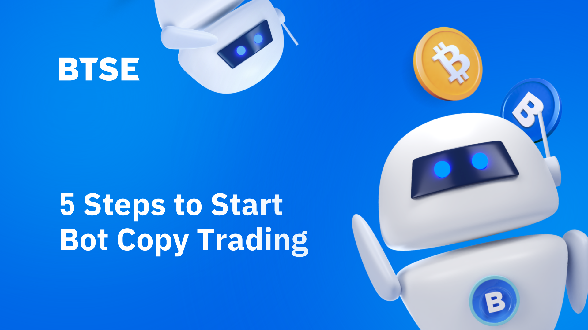 5 Steps to Start Bot Copy Trading