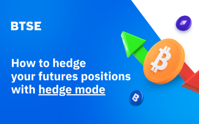 How to Hedge Your Futures Positions with Hedge Mode
