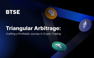 Triangular Arbitrage and BTSE: Crafting a Profitable Journey in Crypto Trading