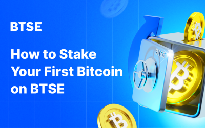 How to Stake Your First Bitcoin on BTSE: A Step-by-Step Tutorial