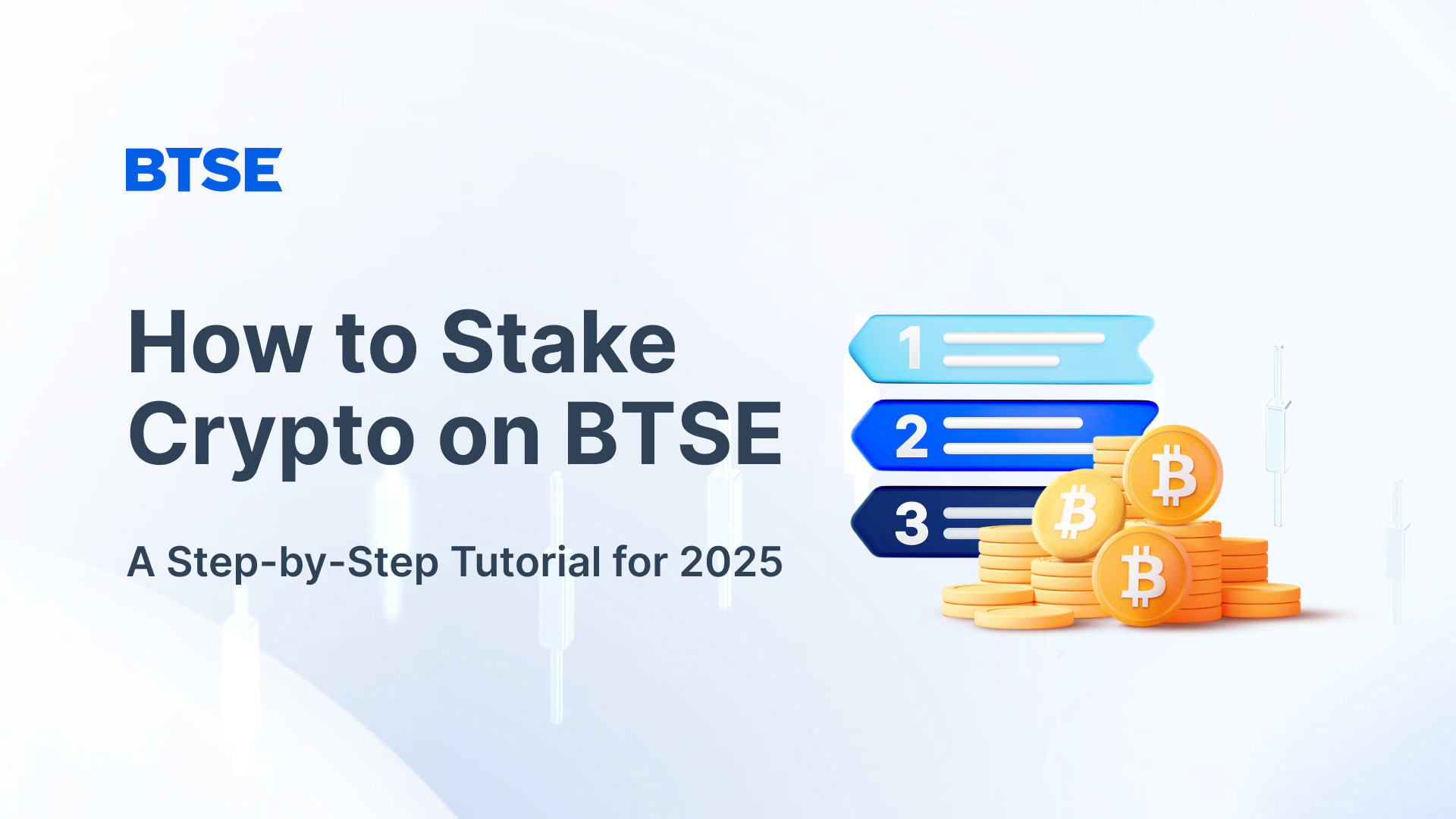 BTSE Blog_How to Stake Crypto on BTSE