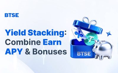 Yield Stacking Guide: Combine BTSE Earn APY & Reward Bonuses